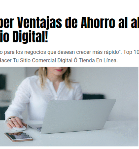 ¡10 Súper Ventajas de Ahorro al abrir Tu Negocio Digital!
